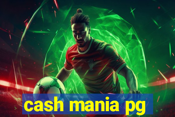 cash mania pg